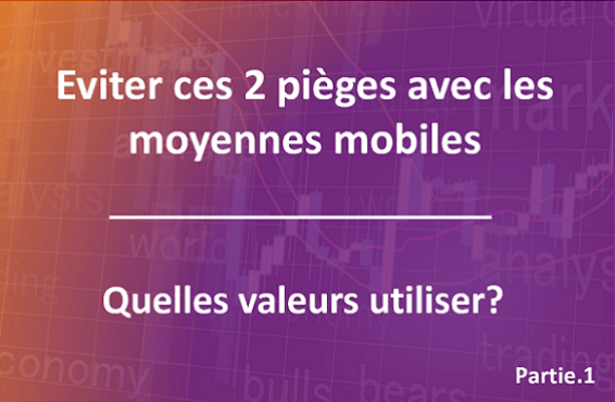 Comment utiliser les moyennes mobiles en bourse