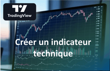 Lire la suite à propos de l’article TradingView 2025 : Créez vos indicateurs personnalisés avec Pine Script