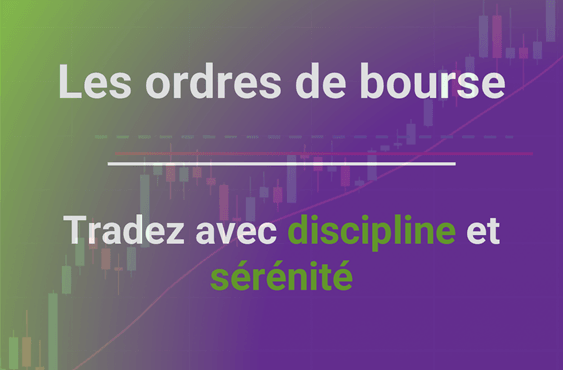 Ordres De Bourse Le Guide Complet types Exemples Et Strat gies 