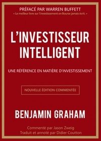 Livre l'investisseur intelligent de Benjamin Graham, le mentor de Warren Buffet